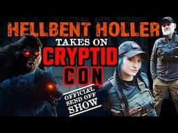 HH LIVE 98: GET HELLBENT FOR CRYPTID CON plus UAP Disclosure Updates