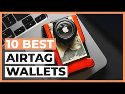 Best Airtag Wallets in 2024 - How to Choose an Airtag Wallet?