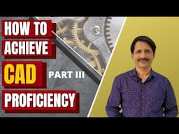 How to Improve Filleting skill During 3d Modelling | CAD PROFICIENCY | DESIGN SKILLS | CAD CAM |