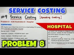 #9 Service or Operating Costing - Problem 8 - ICAI Illustration 8 - By Saheb Academy