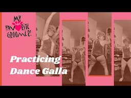 My Favorite Groomer is live! Practicing dance Galla