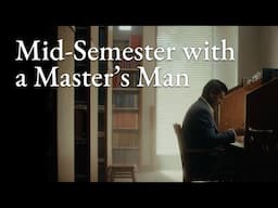 Mid-Semester With a Master's Man | Joseph Darwin