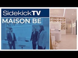 Sidekick TV | Maison BE Dental Studio | New York, NY