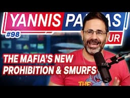 The Mafia’s New Prohibition & Smurfs | YP Hour