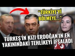 Türkeş'in Kızı Ayyüce Türkeş Erdoğan'ın En Yakınındaki Tehlikeyi İfşaladı! "Türkiye'yi Bölmeye..."