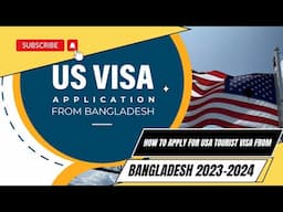 USA tourist visa from Bangladesh | 2023 আমেরিকান টুরিস্ট visa | How to get US visa | USA visa |