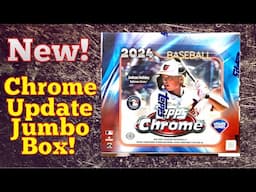 NEW RELEASE!  2024 TOPPS CHROME UPDATE JUMBO BOX!