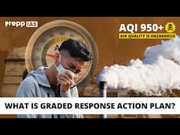 What is graded response action plan (GRAP) | Delhi pollution 2024 | UPSC CSE 2025 | #upsccse