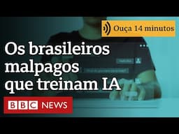 Os brasileiros que ganham R$ 500 por mês para treinar inteligências artificiais