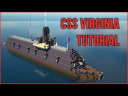 🚢 Minecraft Tutorial: How to Make the CSS Virginia [Confederate Navy]