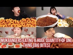 mukbangers eating a HUGE quantity of one food (big bites)