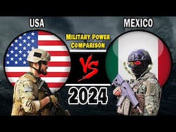 USA vs Mexico Military Power Comparison 2024 #militarypower