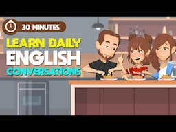 Learn Daily Habits English Conversations | Improve Your English Skills in 30 Minutes