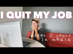 i quit my job after 2 years | raw & real journey to my dream job, with anxiety and insecurities