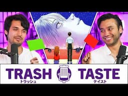 Our Friend's Biggest Red Flags | Trash Taste #221