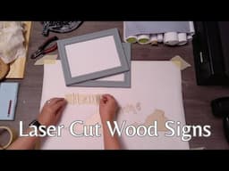 Laser Cut Wood Signs | Creating for Resale