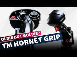 Thrustmaster F/A-18C Hornet Grip Review