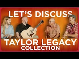 Our Interview with Bob Taylor & Andy Powers | Discussing the Taylor Legacy Collection