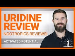 Uridine Review - Nootropics Reviews!