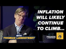 The Return of Stagflation? Thomas Landstreet’s Insights on Economic Policy