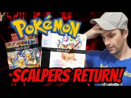 Pokemon Investing Impossible Now! SCALPERS WIN!