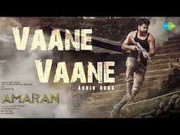 Vaane Vaane - Audio Song | Amaran | Sivakarthikeyan, Sai Pallavi | GV Prakash | Rajkumar