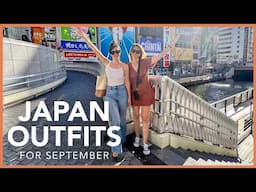 What to Wear and Pack for Japan in September - Outfits and Accessories