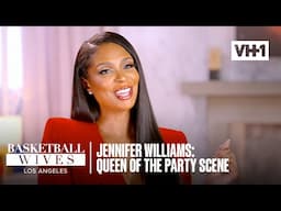 Jennifer Williams Is Queen Of The Party Scene! | Basketball Wives