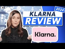 Klarna review 2024 | How to use Klarna, and is it safe?