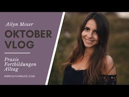 OKTOBER VLOG ♥ | Praxis, Fortbildungen, Alltag | Follow me around