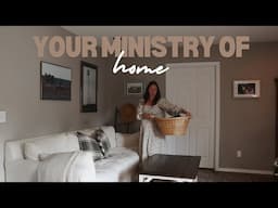 Homemaking is your ministry