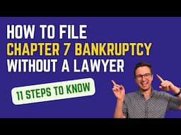 How to File Chapter 7 Bankruptcy Without a Lawyer: 11 Steps To Know for 2025 Filers