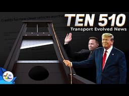 TEN Transport Evolved News Episode 510: Trump, Musk To Kill EV Incentives