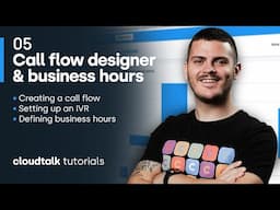 CloudTalk Onboarding: Call Flow Designer & Business Hours