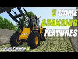 5 Game-Changing Features You NEED to See in Farming Simulator 25!