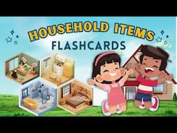 Household Items Flashcards | Educational Video for Kids | Learn English for Kids-English Vocabulary