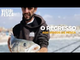 O REGRESSO ESTA MARCADO TUDO O QUE QUERES SABER DO REGRESSO DA PESCA DO VICIO DA PESCA