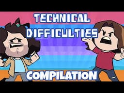 Technical Difficulties - Game Grumps Compilation