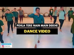 Dance Video | Pehla Tere Nain Main Dekhe | Zumba Fitness With Unique Beats | Vivek Sir