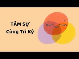 Tâm sự cùng tri kỷ