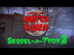 Monster Madness Sequel-A-Thon 2 (2013)