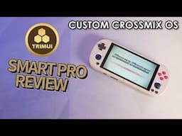 TrimUI Smart Pro CrossMix OS Review: It keeps getting better!