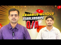 Q/A Session | Erasmus Mundus Scholarship 2025 - How to Apply - 1500 Euro Monthly Stipend