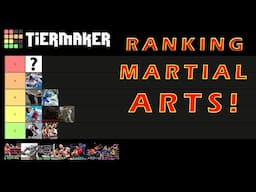 Ranking Martial Arts In Effectiveness