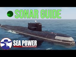 One Ping Only - How to Use Sonar in Sea Power Naval Combat in the Missile Age