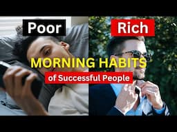 [Success Rate 99%] 6 Morning Habits Turn Poor People into Rich People! Start Winning in First Hour!