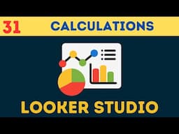 Complete Google Looker [Data] Studio Course | [Tutorial 31] Create Table Calculations