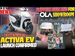 Honda Activa EV Launch Confirmed🤩 | Slippers Garland For OLA Showroom😱 | Electric Vehicles India