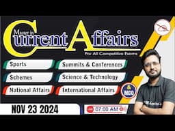 23 NOV  2024 Current Affairs | Current Affairs Today For All Exams | Daily Current Affairs