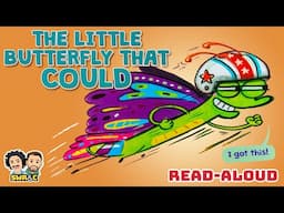 📚🦋 THE LITTLE BUTTERFLY THAT COULD | Read Aloud